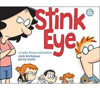Stink Eye: A Baby Blues Collection: Volume 38