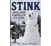 STINK: NEVER JUDGE A NOVELLA BY ITS COVER
