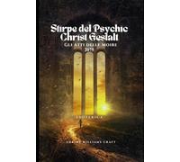 Stirpe del Psychic Christ Gestalt: Gli Atti delle Moire 2075