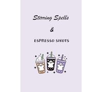 Stirring Spells & Espresso Shots: Cute Coffee & Ghost Notebook - 6x9 Lined Journal with 120 Pages for Manifesting, Writing, and Positive Energy