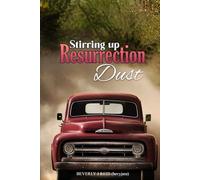 Stirring up Resurrection Dust
