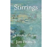 Stirrings: A Book of Poems