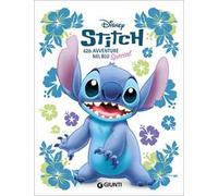 Stitch. 626: avventure nel blu. Special. Ediz. a colori
