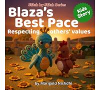Stitch by Stitch - BLAZA'S BEST PACE: A Barnyard Story About Slowing Down, Teamwork, and Getting It Right