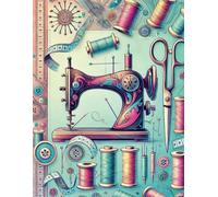 Stitch & Scribble Notebook: Perfect for Sewing Enthusiasts - 8.5 x 11 College-Ruled Journal
