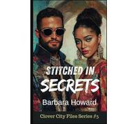 Stitched in Secrets: The Clover City Files, Book 5