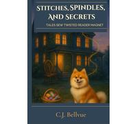 Stitches, Spindles, and Secrets: A Fairytale Cozy Mystery: 1