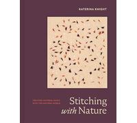 Stitching with Nature: Creating material magic with the natural world