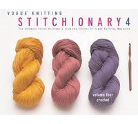 Stitchionary 4: The Ultimate Stitch Dictionary from the Editors of Vogue Knitting Magazine (4)