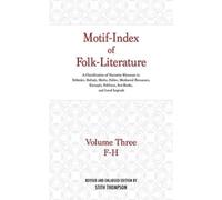 Stith Thompson Motif-Index of Folk-Literature, Volume 3 (Copertina rigida)