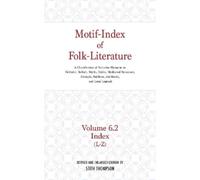 Stith Thompson Motif-Index of Folk-Literature, Volume 6.2 (Copertina rigida)
