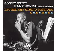 Stitt Sonny & Jones Hank - Cherokee - Legendary Studio Sessions