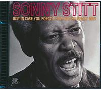 STITT, SONNY - JUST IN CASE YOU FORGOT F