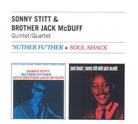 Stitt Sonny, Mcduff Brother Jack - Nuther Fu'Ther + Soul Shack