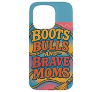 Stivali Bulls and Brave Moms Country Rodeo Support Design Custodia per iPhone 15 Pro