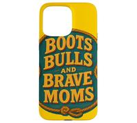 Stivali Bulls and Brave Moms Country Rodeo Support Design Custodia per iPhone 15 Pro Max