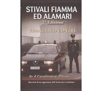 STIVALI FIAMMA ED ALAMARI: IO IL CARABINIERE PILOTA