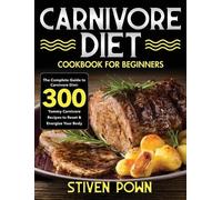 Stiven Pown Carnivore Diet Cookbook for Beginners (Copertina rigida)