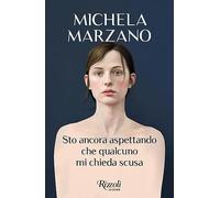 Sto ancora aspettando che qualcuno mi chieda scusa