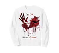 STO Bene Non è la mia Camicia Blood Splatter Horror Felpa