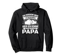 STO cercando di comportarmi ma vengo da Mio papà Felpa con Cappuccio