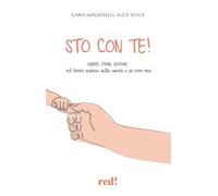 Sto con te! Esserci, stare, sostare nel tempo sospeso della nascita e dei primi mesi