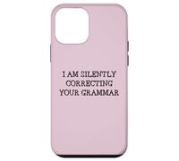 Sto correggendo silenziosamente la tua grammatica divertente insegnante di inglese Custodia per iPhone 12 mini