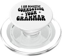 Sto correggendo silenziosamente la tua grammatica Divertente Sarcastico PopSockets PopGrip per MagSafe