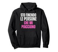 STO Finendo Le Persone Che Mi Piacciono Sopportazione Ironia Felpa con Cappuccio