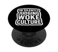 Sto giudicando silenziosamente Woke Culture Critico Opposizione Divertente PopSockets PopGrip Adesivo