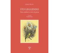 Sto leggendo. Note critiche in versi e in prosa