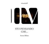 Sto pensando che...