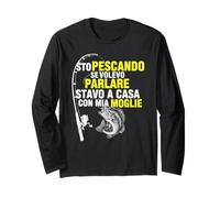 STO PESCANDO SE VOLEVO Parlare STAVO A CASA con MIA Moglie Maglia a Manica