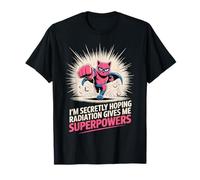 STO segretamente sperando Che Le Radiazioni Mi Danno superpoteri Super Cat Maglietta