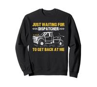 STO Solo aspettando Che Il Dispatcher Si torni da Me Camion di rimorchio Felpa