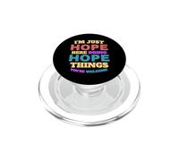 Sto solo sperando di fare le cose che sei il benvenuto PopSockets PopGrip per MagSafe