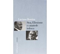 Stoa, ellenismo e catastrofe tedesca