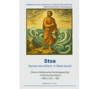 Stoa: Zenon von Kition → Mark Aurel