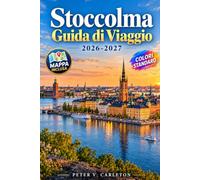 Stoccolma Guida di Viaggio 2026-2027: Esplorare i quartieri sulle isole, scegliere escursioni nell’arcipelago e spostarsi con facilità nella capitale