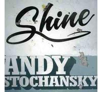 Stochansky, Andy - Shine Ep