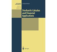 Stochastic Calculus and Financial Applications (Stochastic Modelling and