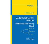 Steven Shreve Stochastic Calculus for Finance I (Copertina rigida)