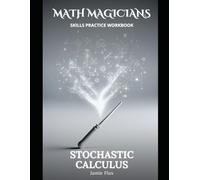Stochastic Calculus Skills Practice Workbook