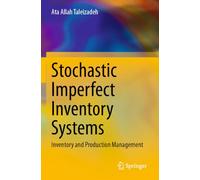 Stochastic Imperfect Inventory Systems: Inventory and Production Management