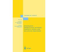 Stochastic Interacting Systems: Contact, Voter, and Exclusion Processes: 324