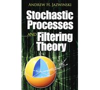 Stochastic Processes and Filtering Theory