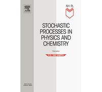 Stochastic Processes in Physics and Chemistry