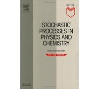 Stochastic Processes in Physics and Chemistry: Volume 1