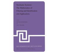 Stochastic Systems - Michiel Hazewinkel, J.C. Williams - Springer, 2011