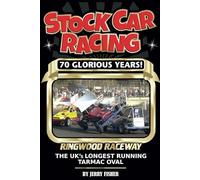 Stock Car Racing: 70 Glorious Years!